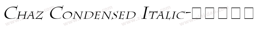 Chaz Condensed Italic字体转换